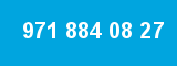 971 884 08 27 971 884 08 27